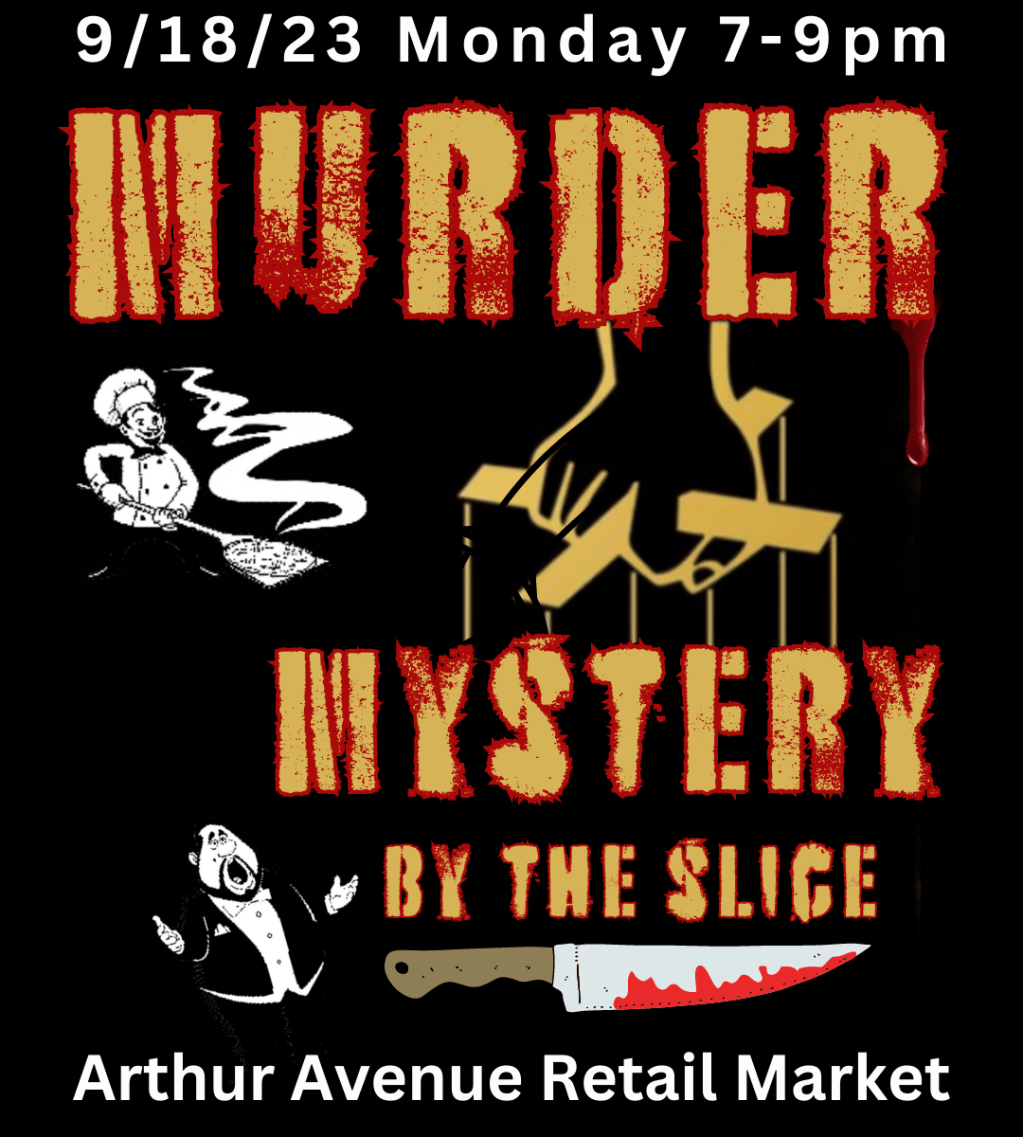 Murder Mystery by the Slice: Arthur Ave Retail Market, Bronx&nbsp;NYC