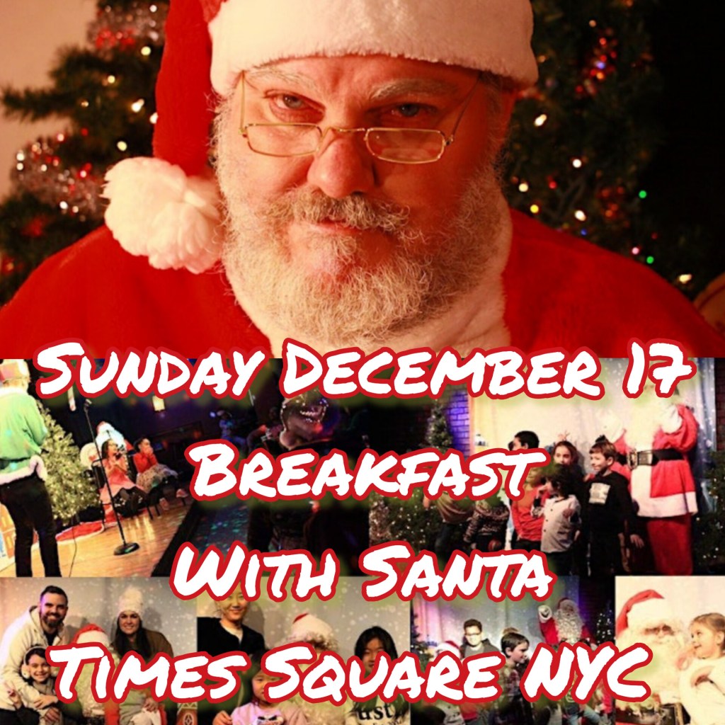 Sunday 12/17 Breakfast with Santa, ElfProv, Times Square NYC Off-Broadway&nbsp;Theater