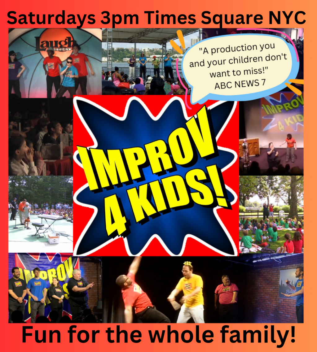TIMES SQUARE COMEDY SHOWS For Kids & Families Off -Broadway NYC, Discount Tickets, Classes&nbsp;too!